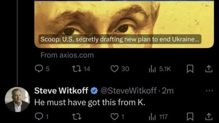 “L’ha ricevuto da K.”, il post cancellato di Witkoff sulla fonte di Axios del piano Usa per Kiev