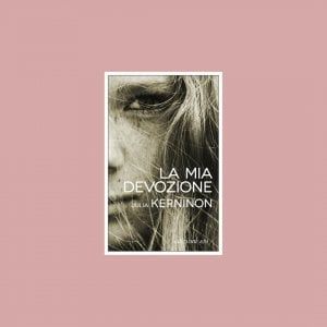 La scelta di @CasaLettori. La mia devozione