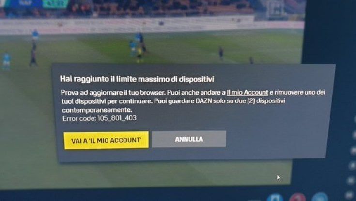 Dazn, partita interrotta e messaggio all'utente: il giallo dei dispositivi connessi