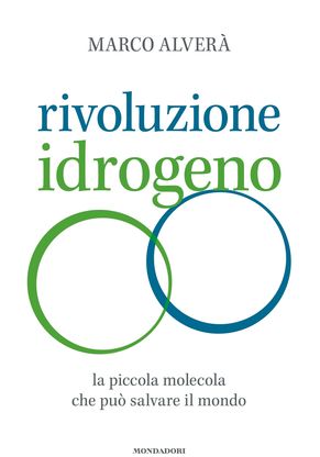 La “rivoluzione” dell’idrogeno è a portata di mano