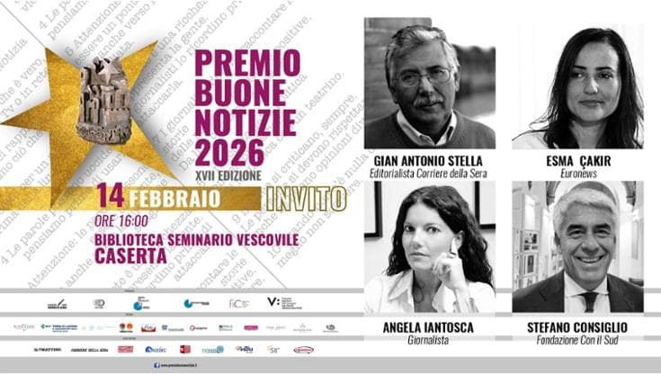 Caserta, il Premio Buone Notizie a Stella, Çakir e Iantosca. Il 14 febbraio la cerimonia