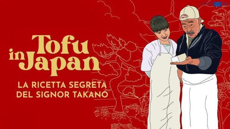 Tofu in Japan - La ricetta segreta del Signor Takano, il sapore dolceamaro della vita