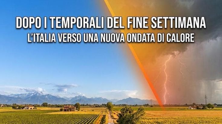 Previsioni meteo, dopo i temporali del weekend l’Italia verso una nuova ondata di caldo