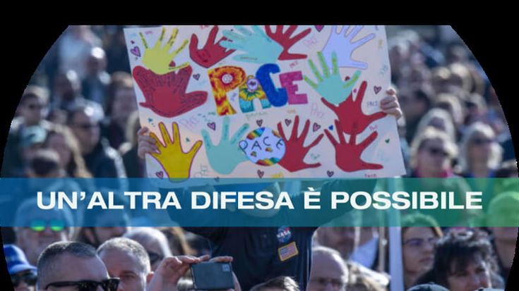 Riarmo, un’altra difesa è possibile: società civile e mondo della cultura per una proposta di legge