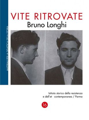 Longhi, il tessitore della Resistenza