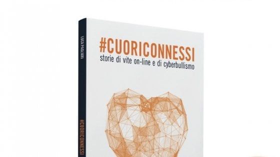 #cuoriconnessi: storie di cyberbullismo in un libro
