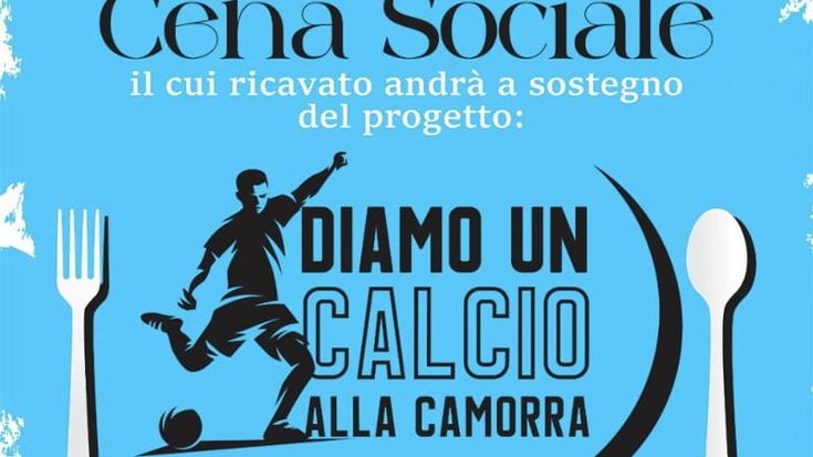 "Diamo un calcio alla camorra", cena a sostegno del progetto per la legalità nel ritiro del Napoli
