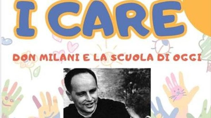 Don Milani, la rilettura necessaria del motto “I Care” per lo sviluppo della coscienza critica