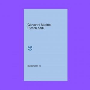 La scelta di @CasaLettori. Piccoli addii