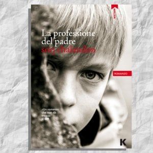 La scelta di @CasaLettori. La professione del padre