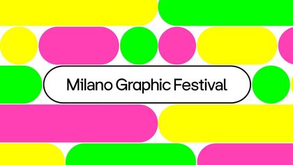 Milano graphic festival, gli appuntamenti