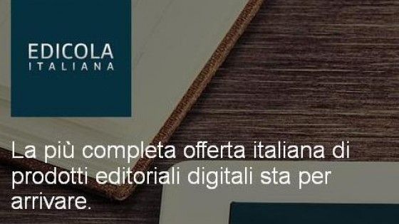 I grandi giornali in formato digitale. Arriva 'Edicola italiana': l'informazione 2.0