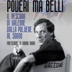 Galeone, il Pescara e un sogno