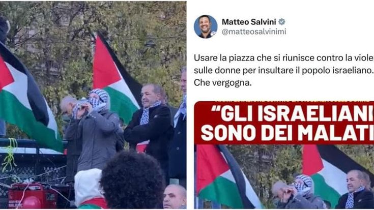 Salvini posta il video di un presidio pro Gaza in cui si offende Israele: “E’ la piazza del corteo contro la violenza sulle donne”. Ma erano due appuntamenti diversi