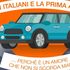 La prima auto degli Italiani? Non si scorda mai