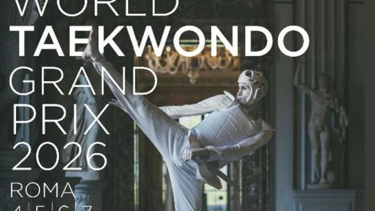 A Roma il World Taekwondo Grand Prix 2026: le stelle mondiali si sfidano nella capitale