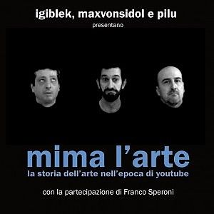 Ridere mimando i nomi dei pittori, la storia dell'arte ai tempi di YouTube