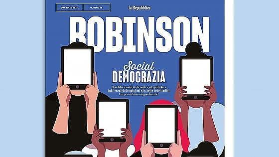 Robinson, tra rischi e opportunità: così  i social cambiano la democrazia