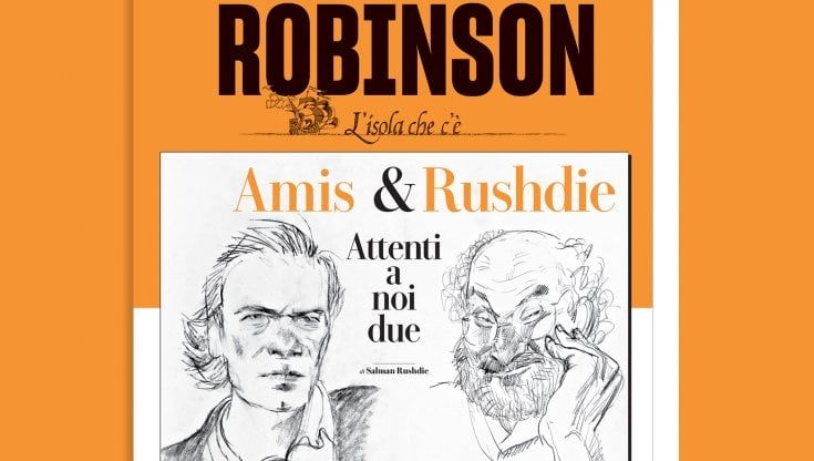 Rushdie & Amis la strana coppia in edicola su Robinson