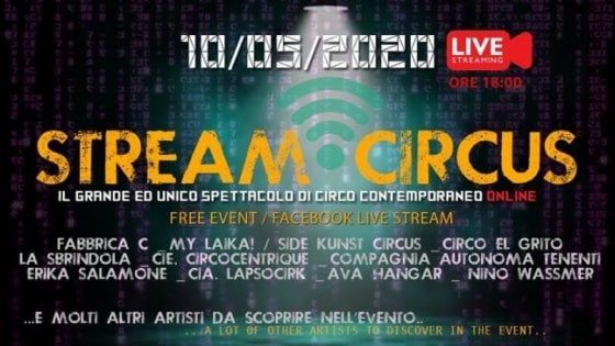 "Stream Circus", il nuovo circo è nulla se non ci sono gli spettatori