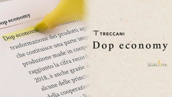 Il neologismo "Dop economy" entra nel vocabolario Treccani 